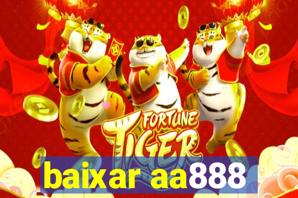 baixar aa888